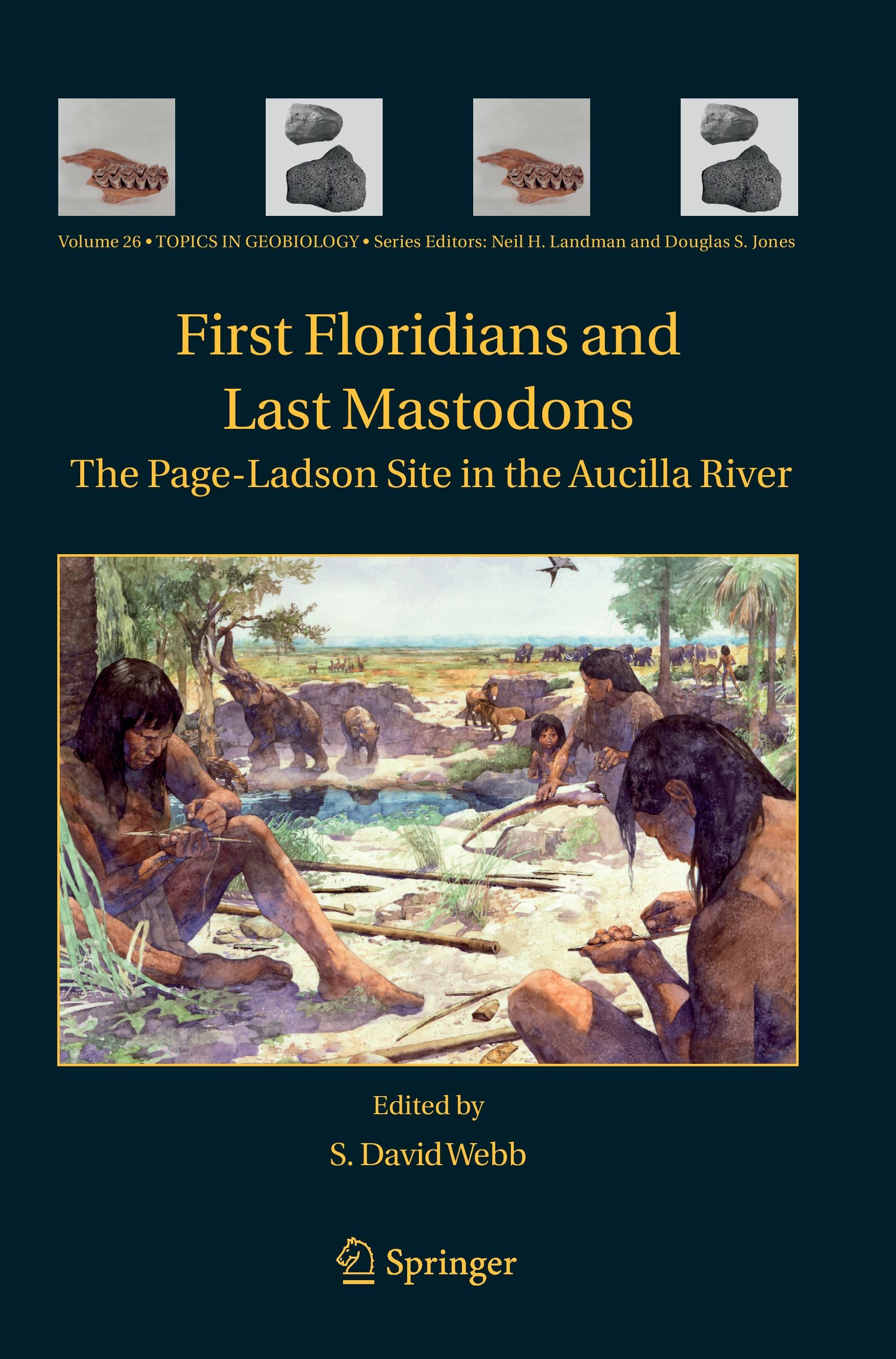 First Floridians and Last Mastodons: The Page-Ladson Site in the Aucilla River