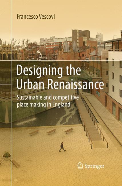 Designing the Urban Renaissance