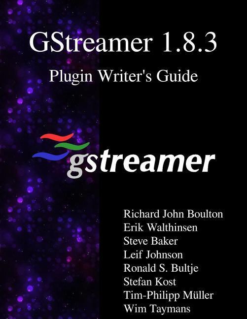 GStreamer 1.8.3 Plugin Writer's Guide