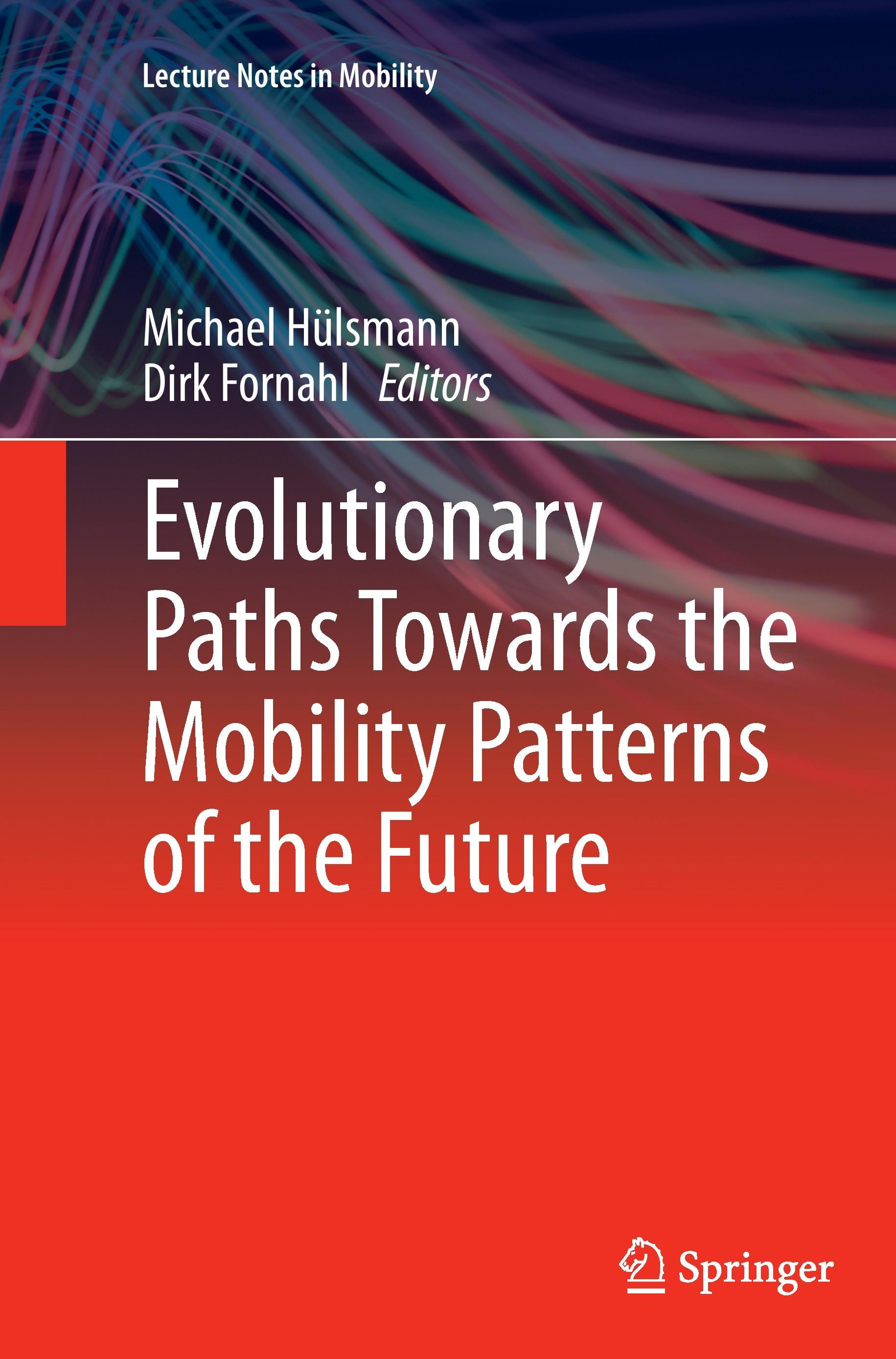 Evolutionary Paths Towards the Mobility Patterns of the Future