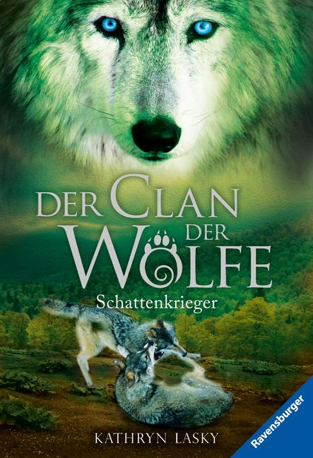 Der Clan der Wölfe 02: Schattenkrieger