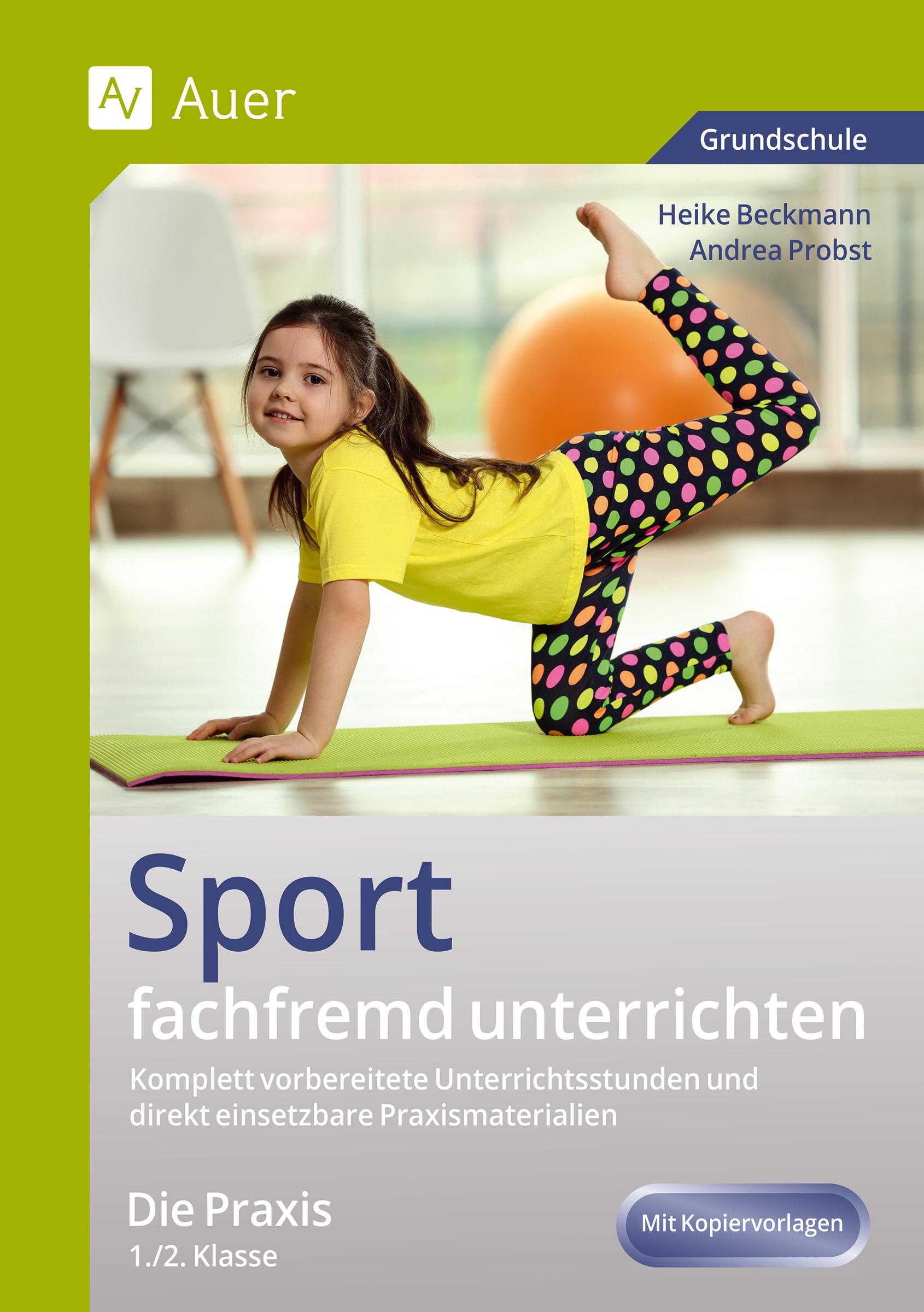 Sport fachfremd unterrichten - Die Praxis 1/2