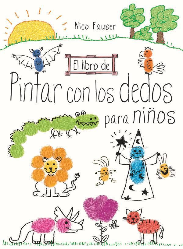 El libro de pintar con los dedos para niños