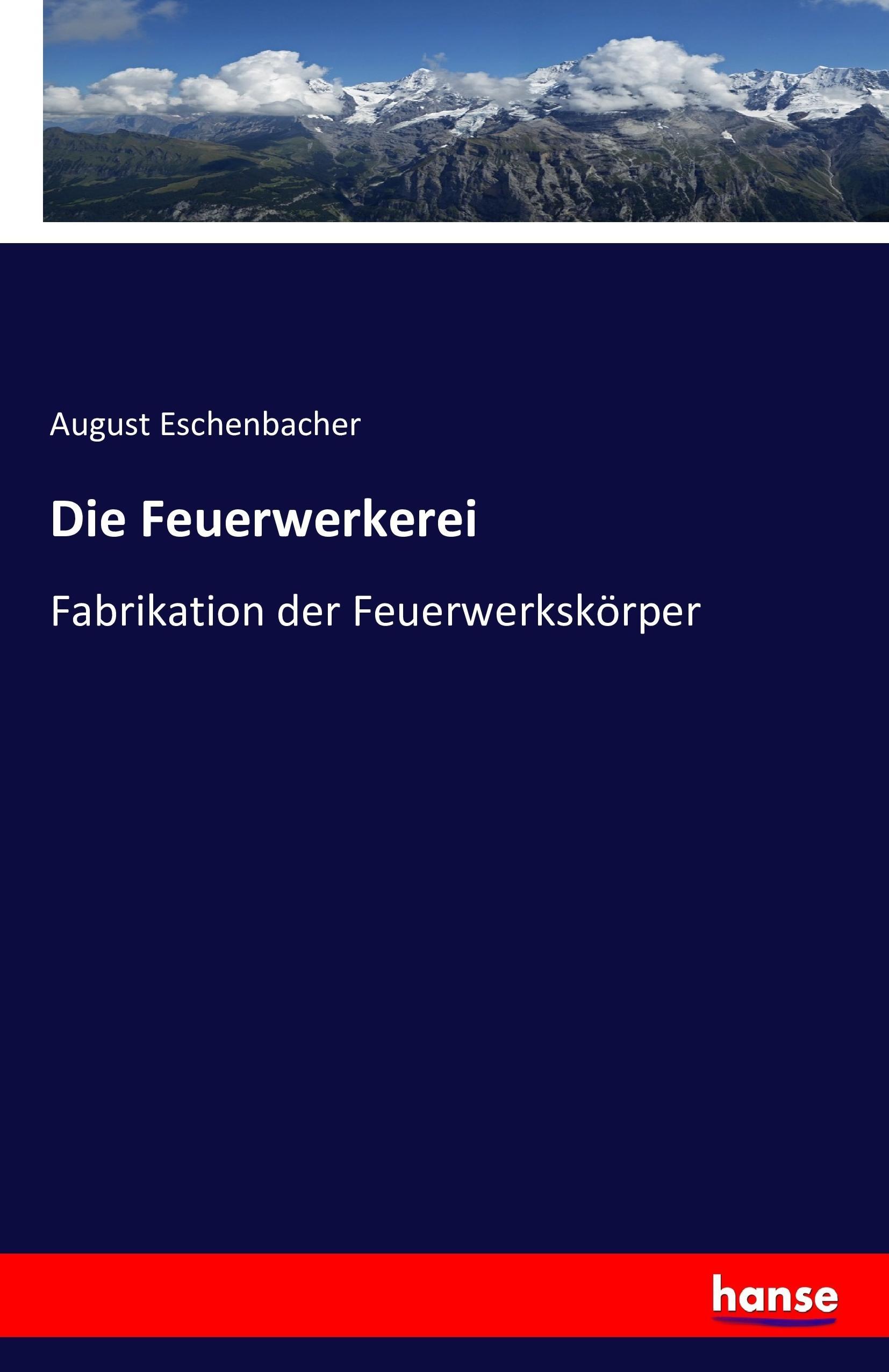 Die Feuerwerkerei