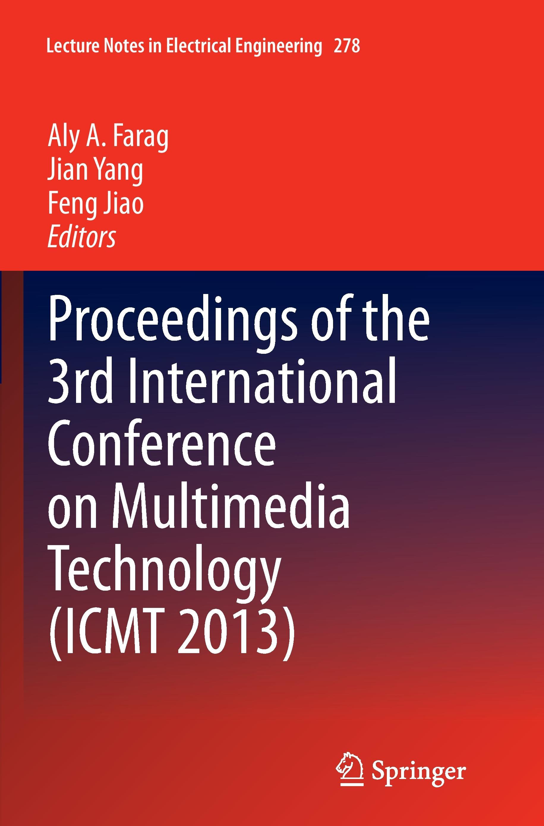 Proceedings of the 3rd International Conference on Multimedia Technology (ICMT 2013)