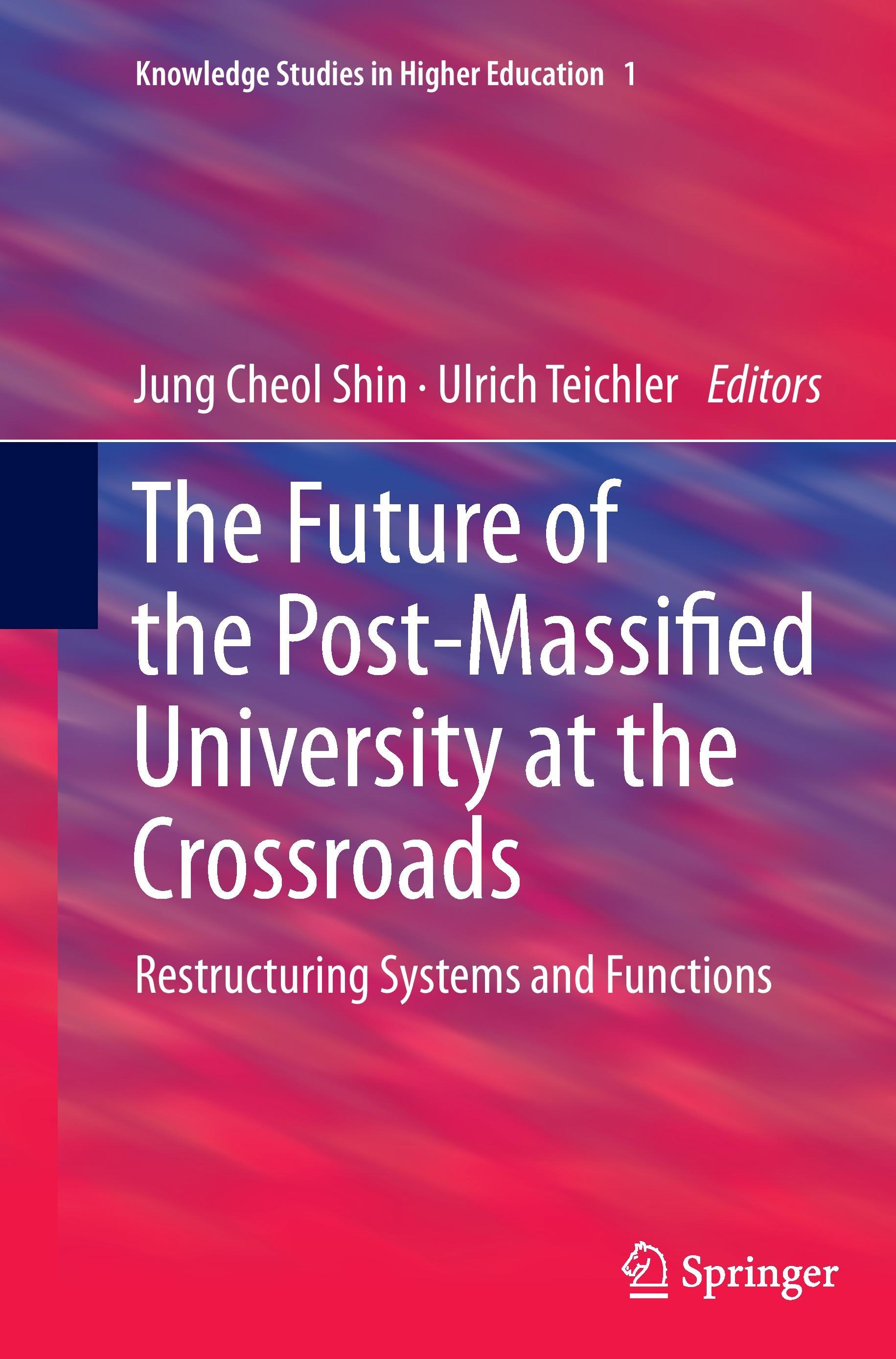 The Future of the Post-Massified University at the Crossroads