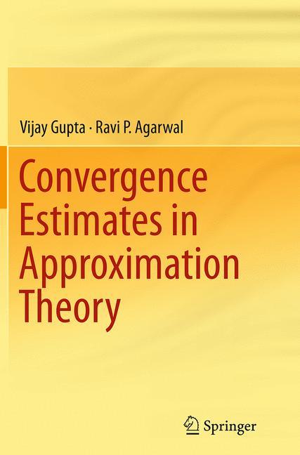 Convergence Estimates in Approximation Theory