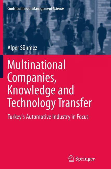 Multinational Companies, Knowledge and Technology Transfer