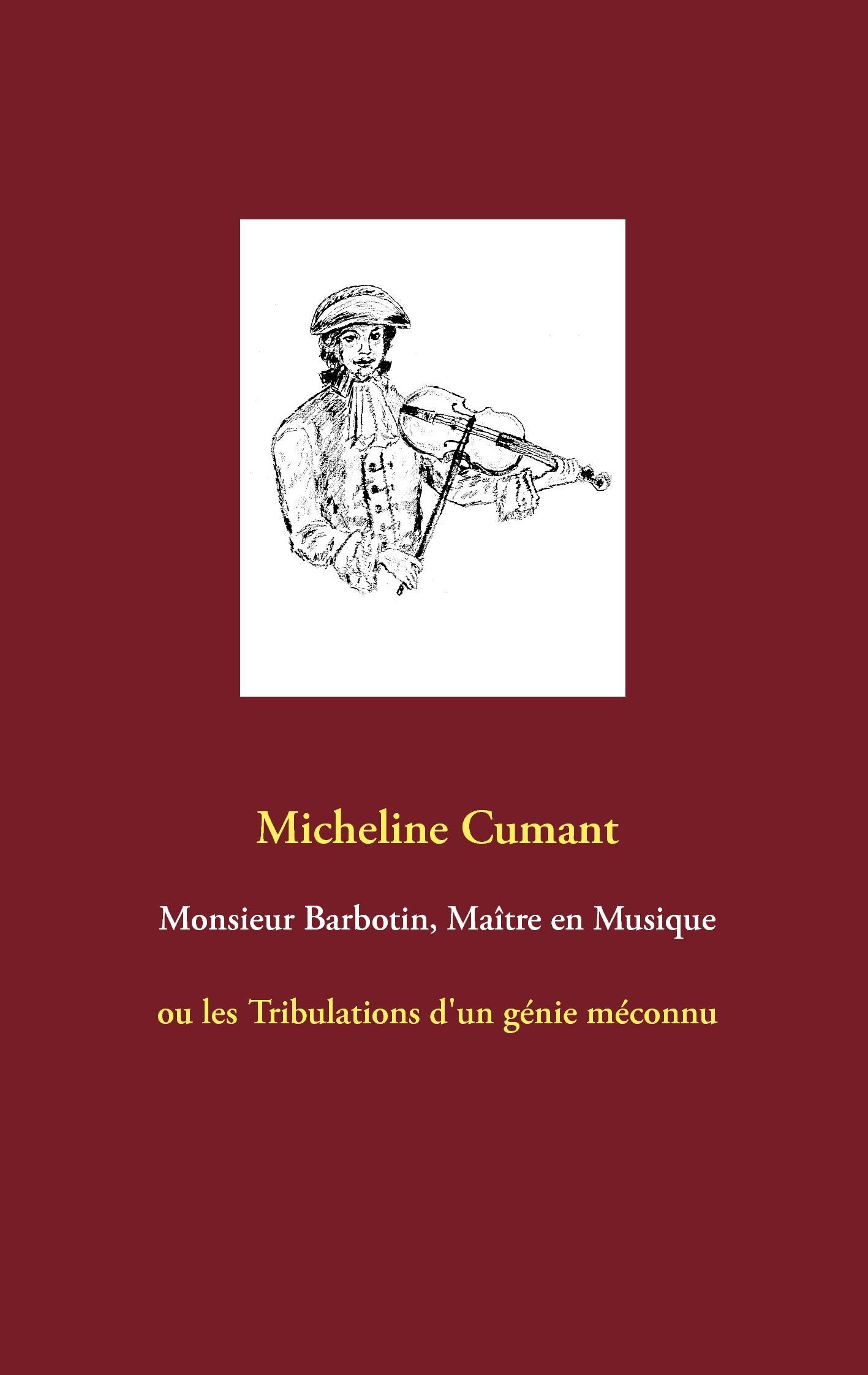 Monsieur Barbotin, Maître en Musique