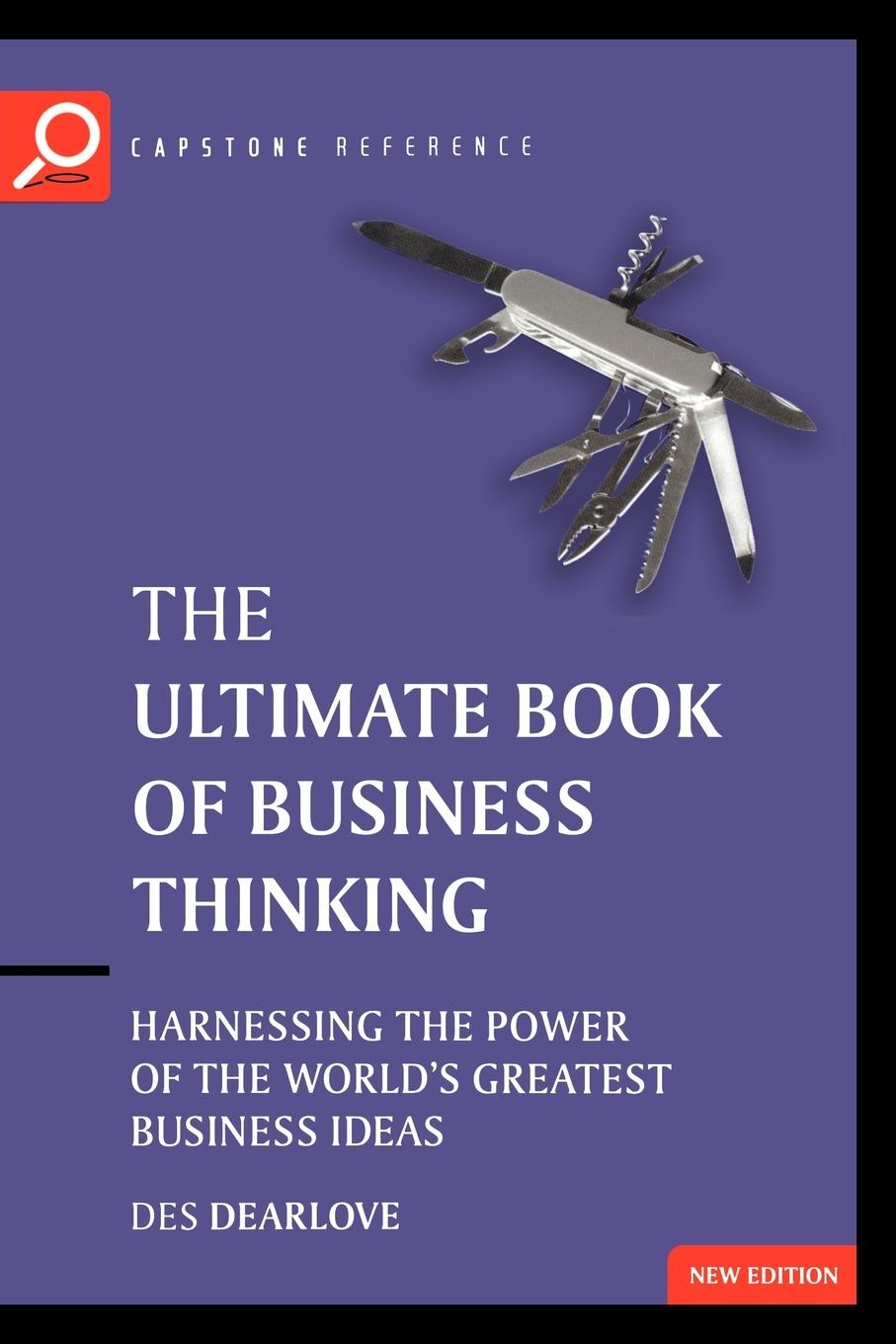 The Ultimate Book of Business Thinking