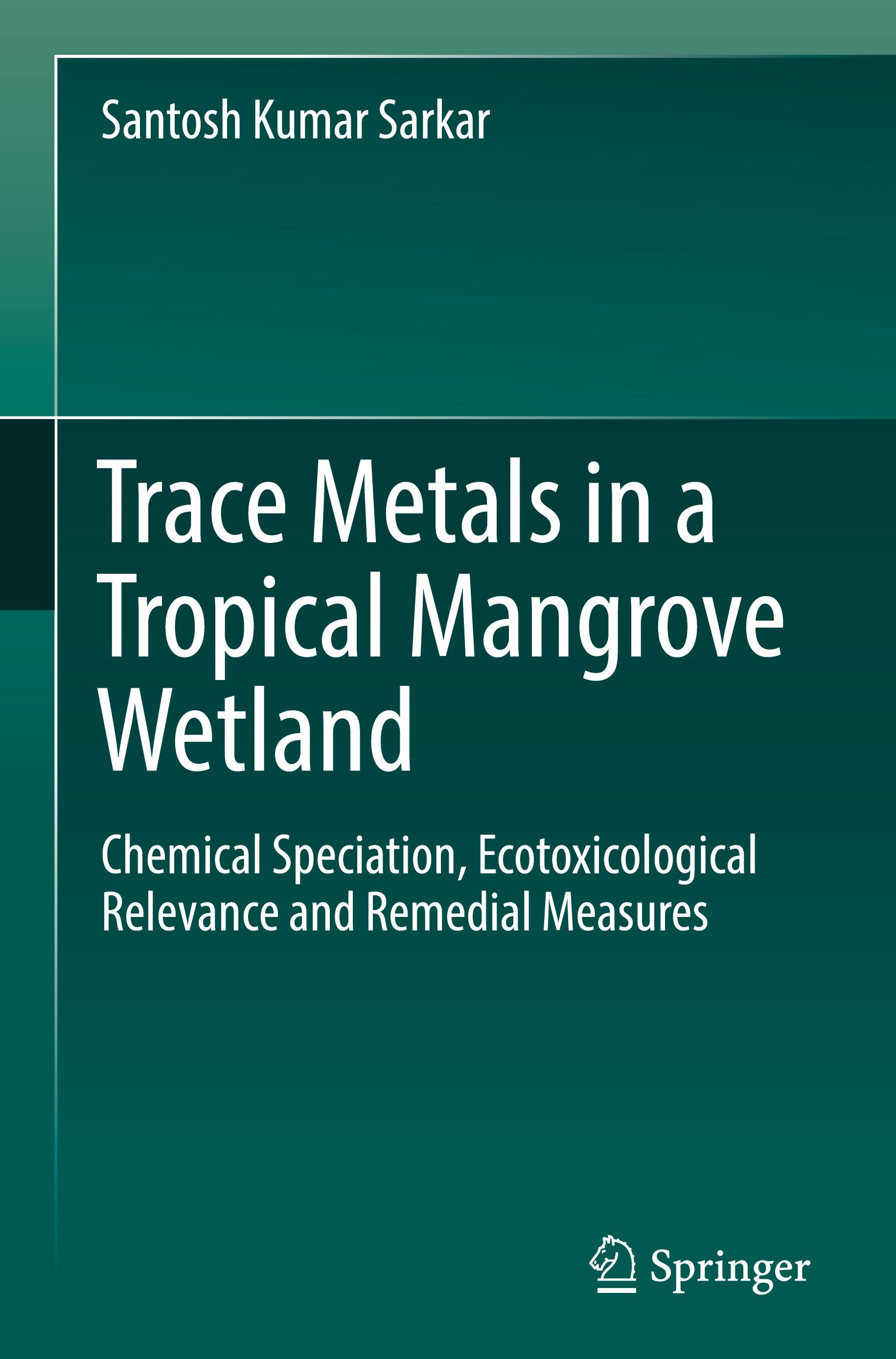 Trace Metals in a Tropical Mangrove Wetland