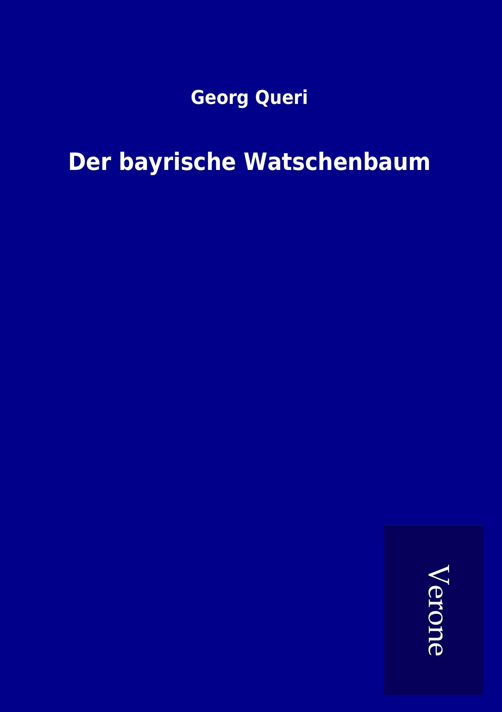 Der bayrische Watschenbaum