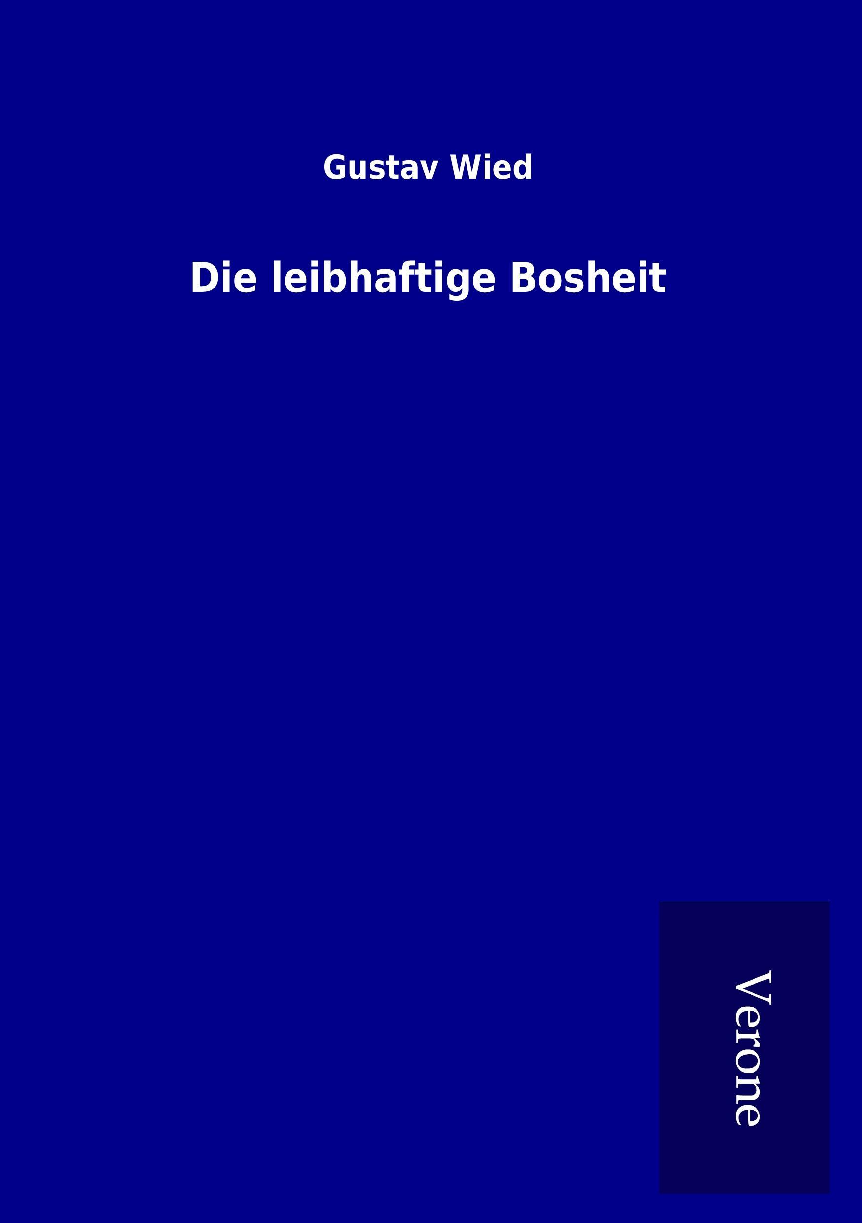 Die leibhaftige Bosheit