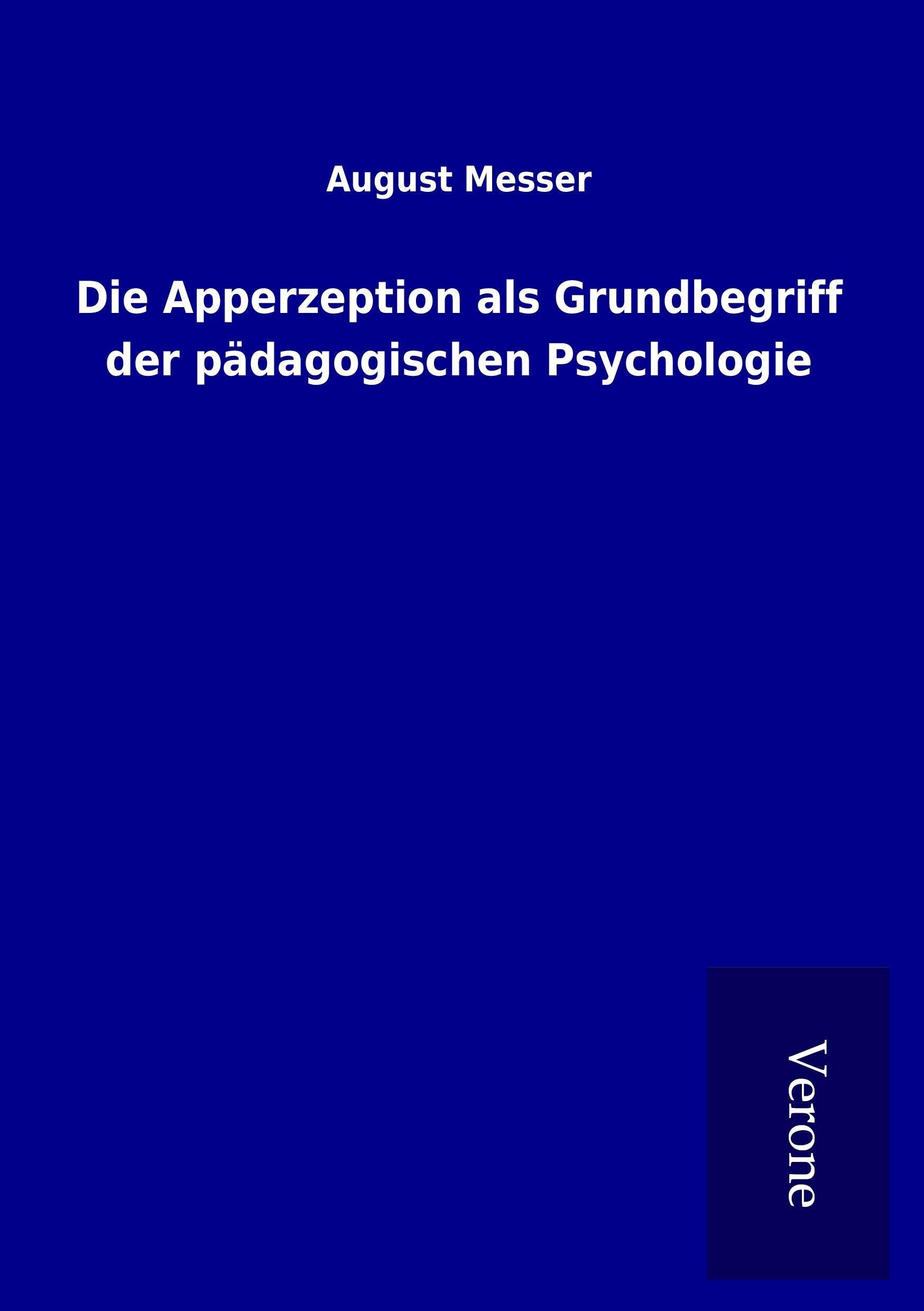 Die Apperzeption als Grundbegriff der pädagogischen Psychologie