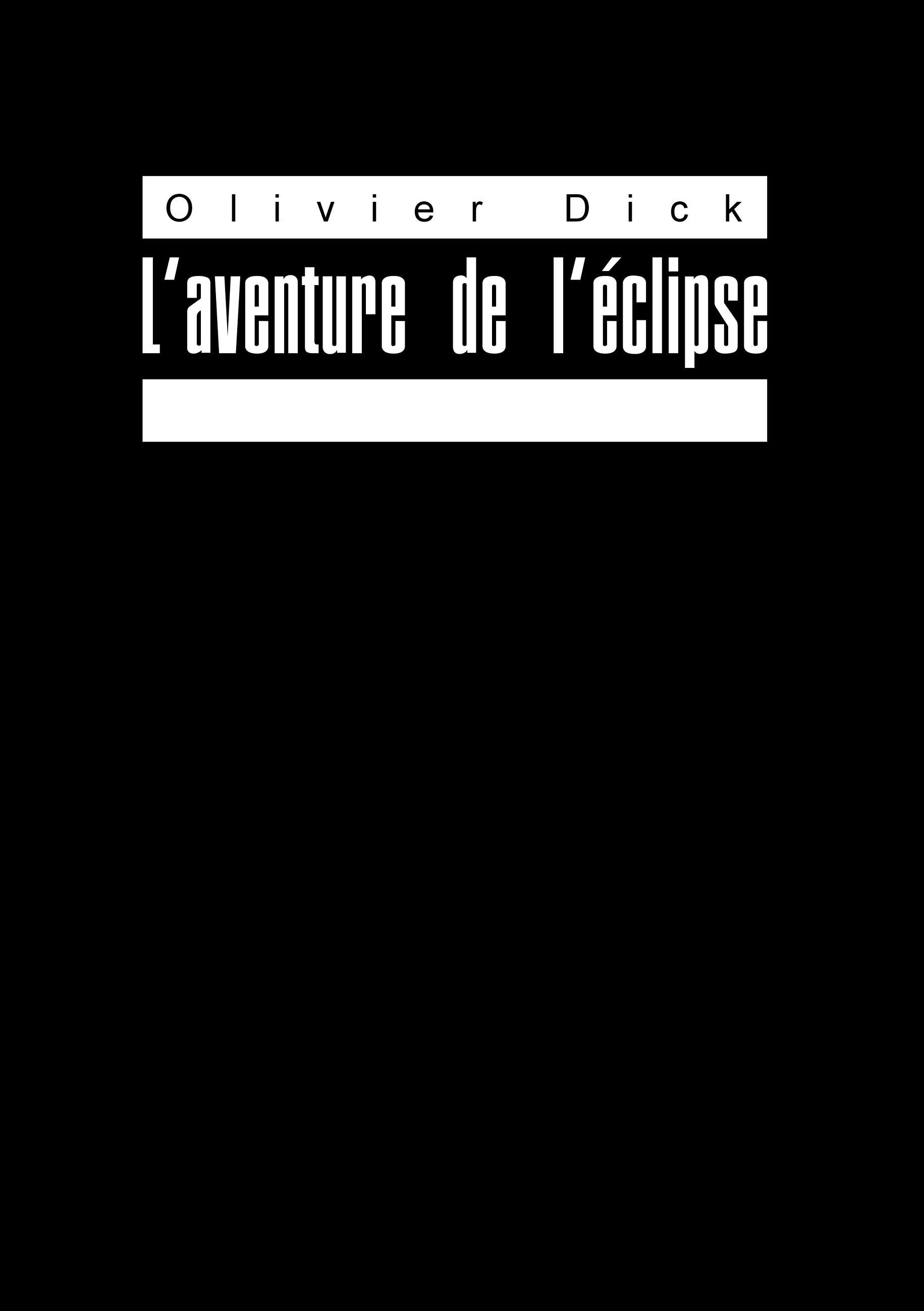 L'aventure de l'éclipse