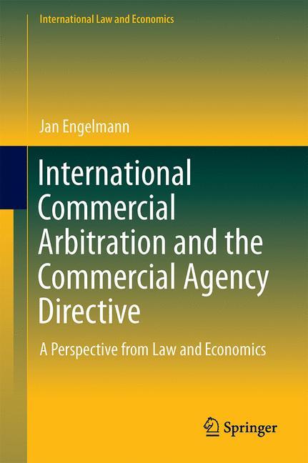 International Commercial Arbitration and the Commercial Agency Directive