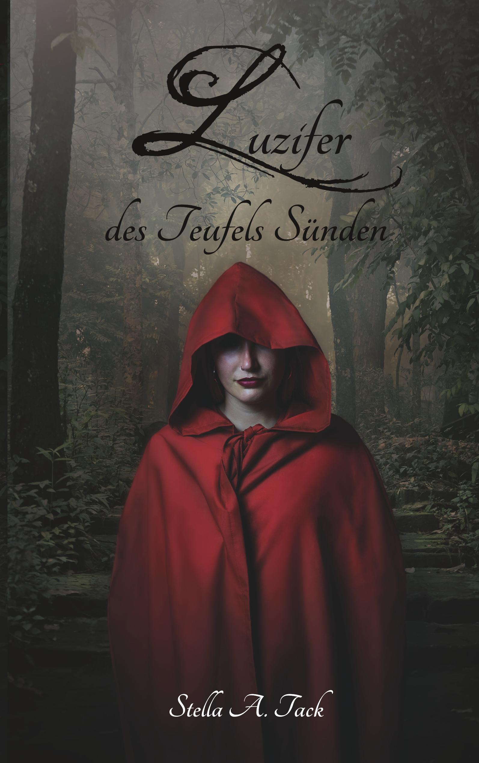 Luzifer - des Teufels Sünden