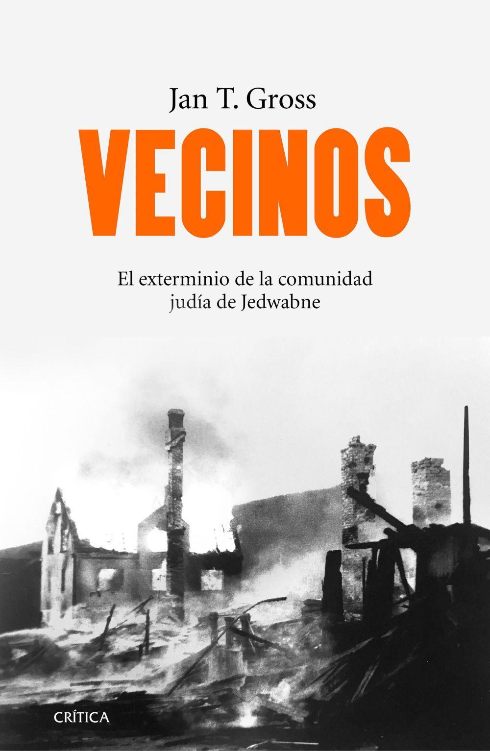 Vecinos : el exterminio de la comunidad judía de Jedwabne, Polonia