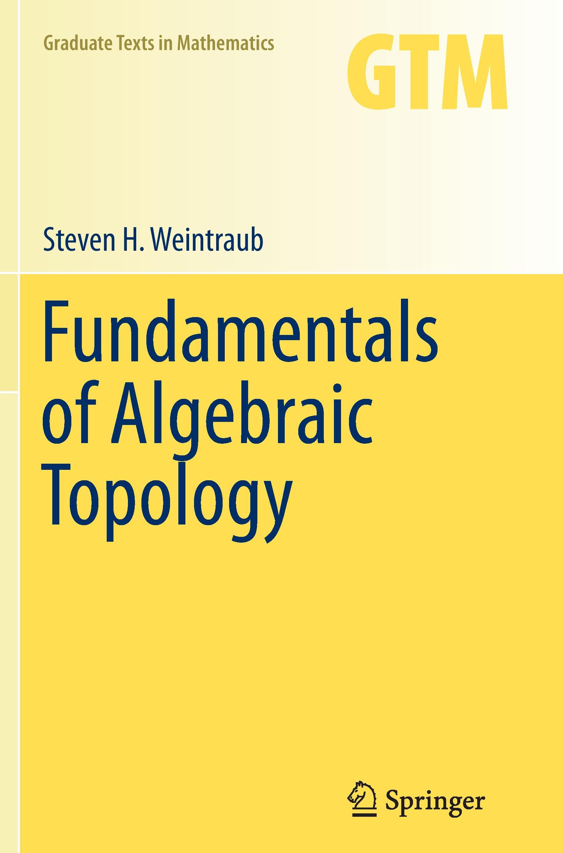 Fundamentals of Algebraic Topology