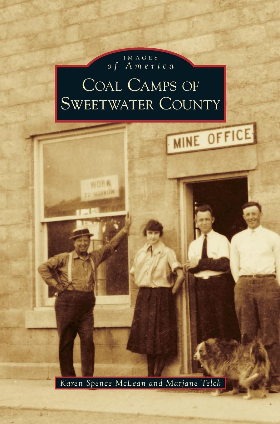 Coal Camps of Sweetwater County