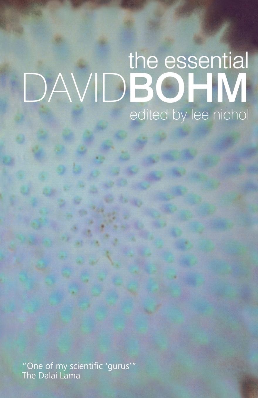 The Essential David Bohm