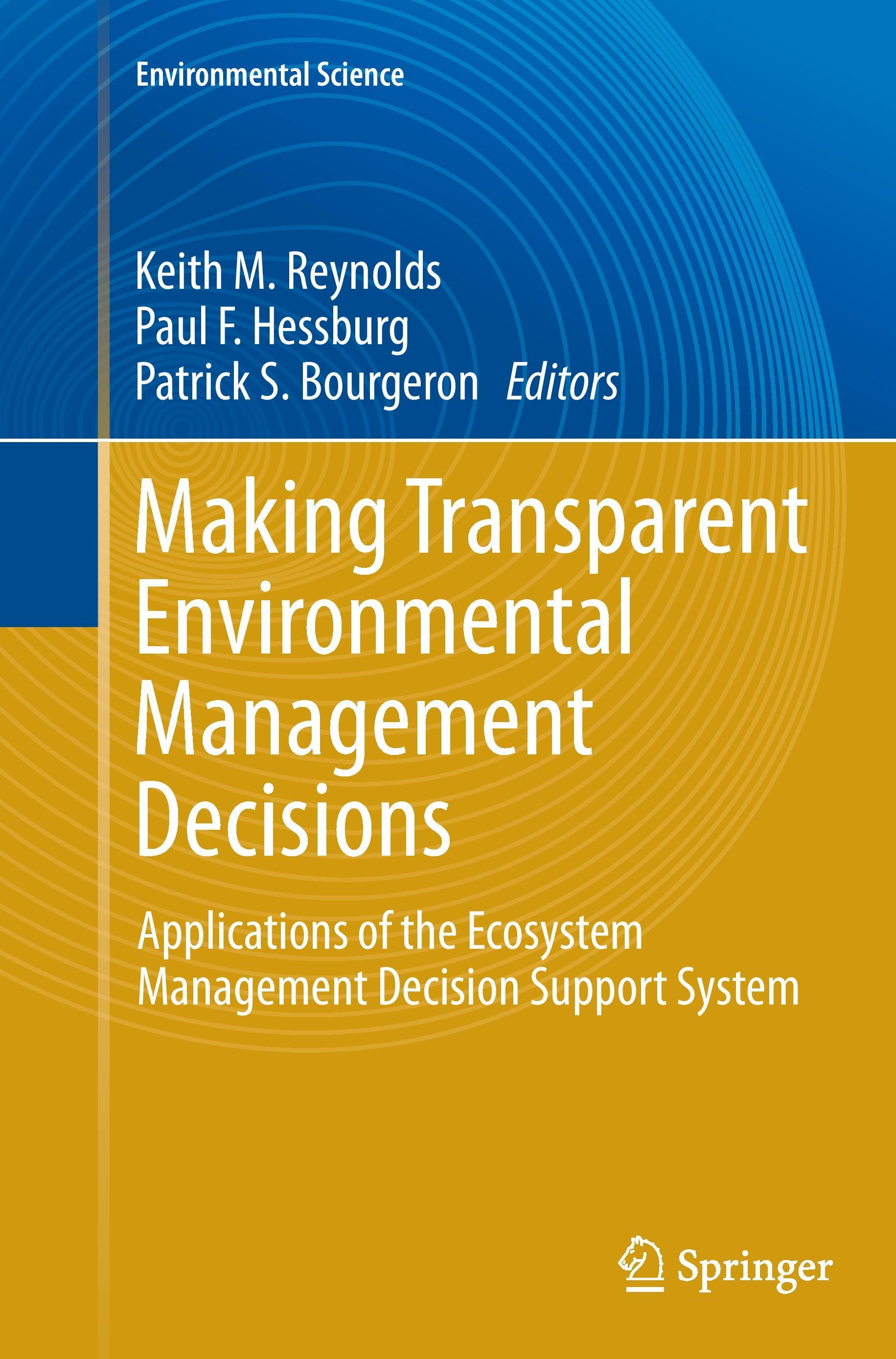 Making Transparent Environmental Management Decisions