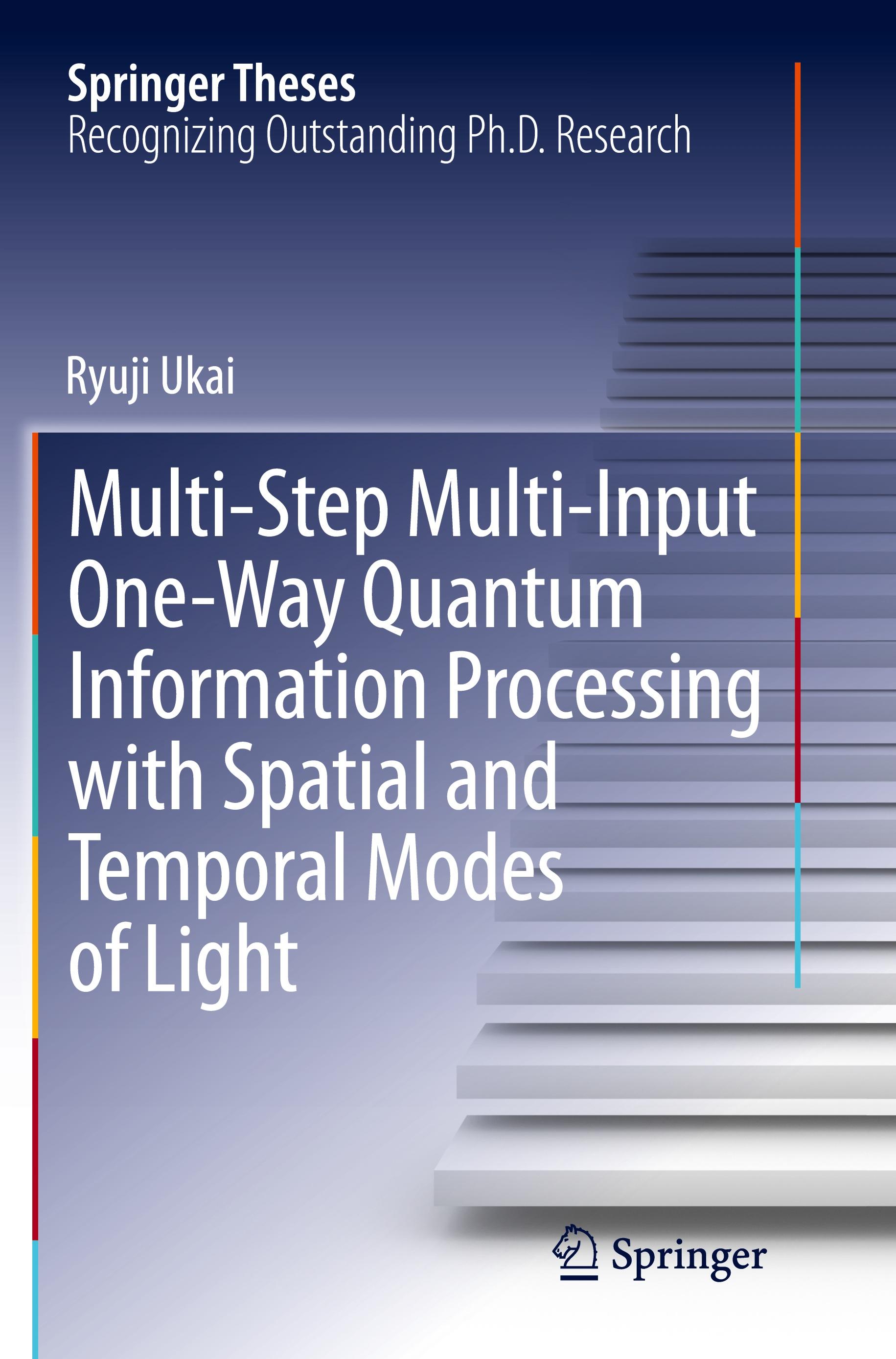 Multi-Step Multi-Input One-Way Quantum Information Processing with Spatial and Temporal Modes of Light