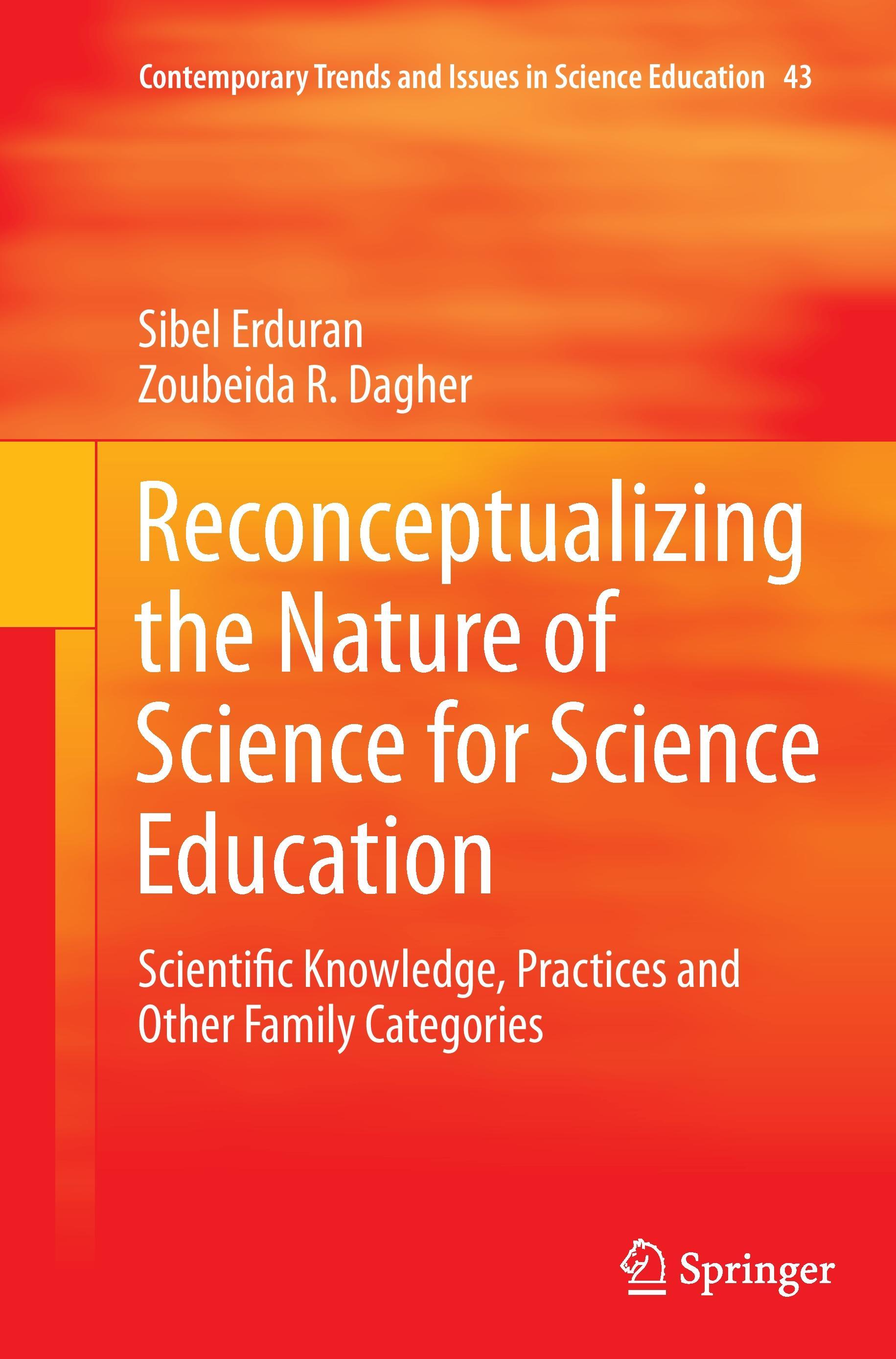 Reconceptualizing the Nature of Science for Science Education