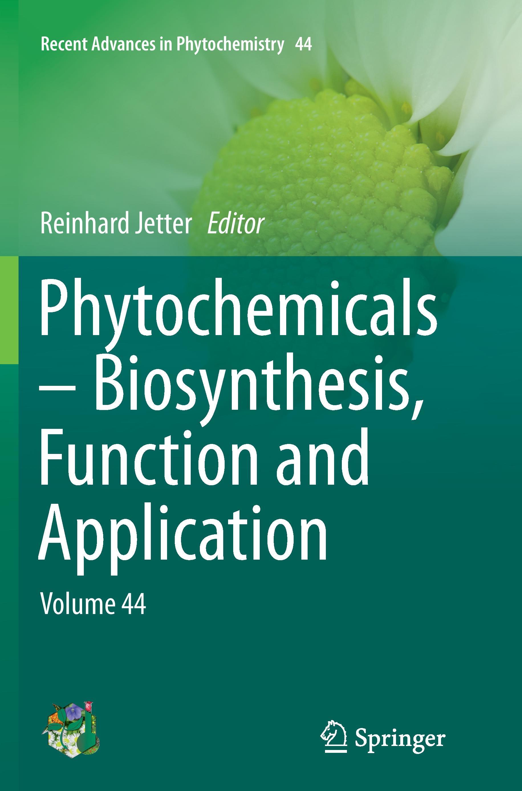 Phytochemicals ¿ Biosynthesis, Function and Application