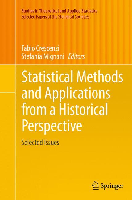 Statistical Methods and Applications from a Historical Perspective