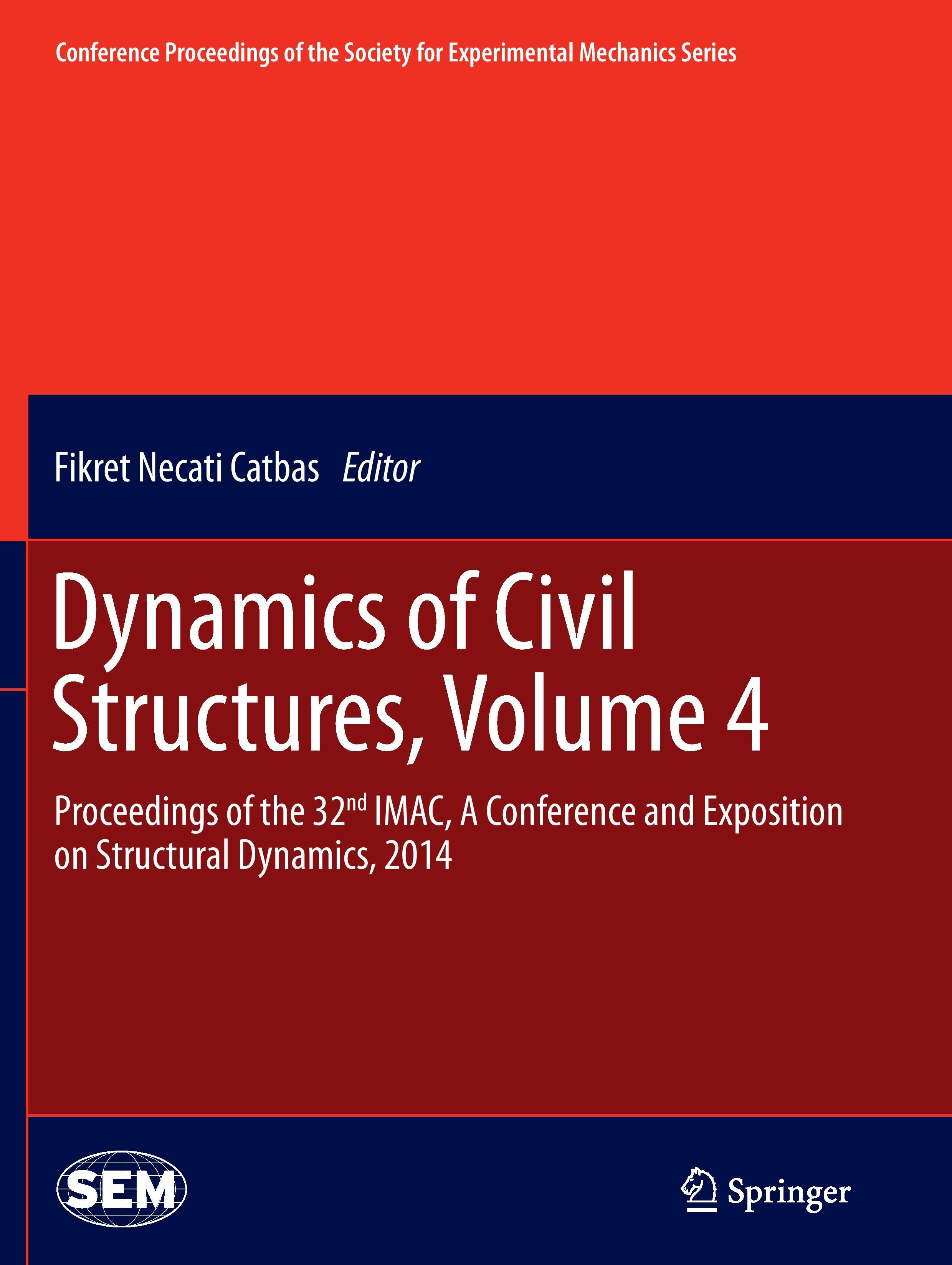 Dynamics of Civil Structures, Volume 4