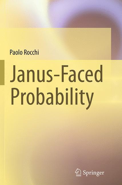 Janus-Faced Probability