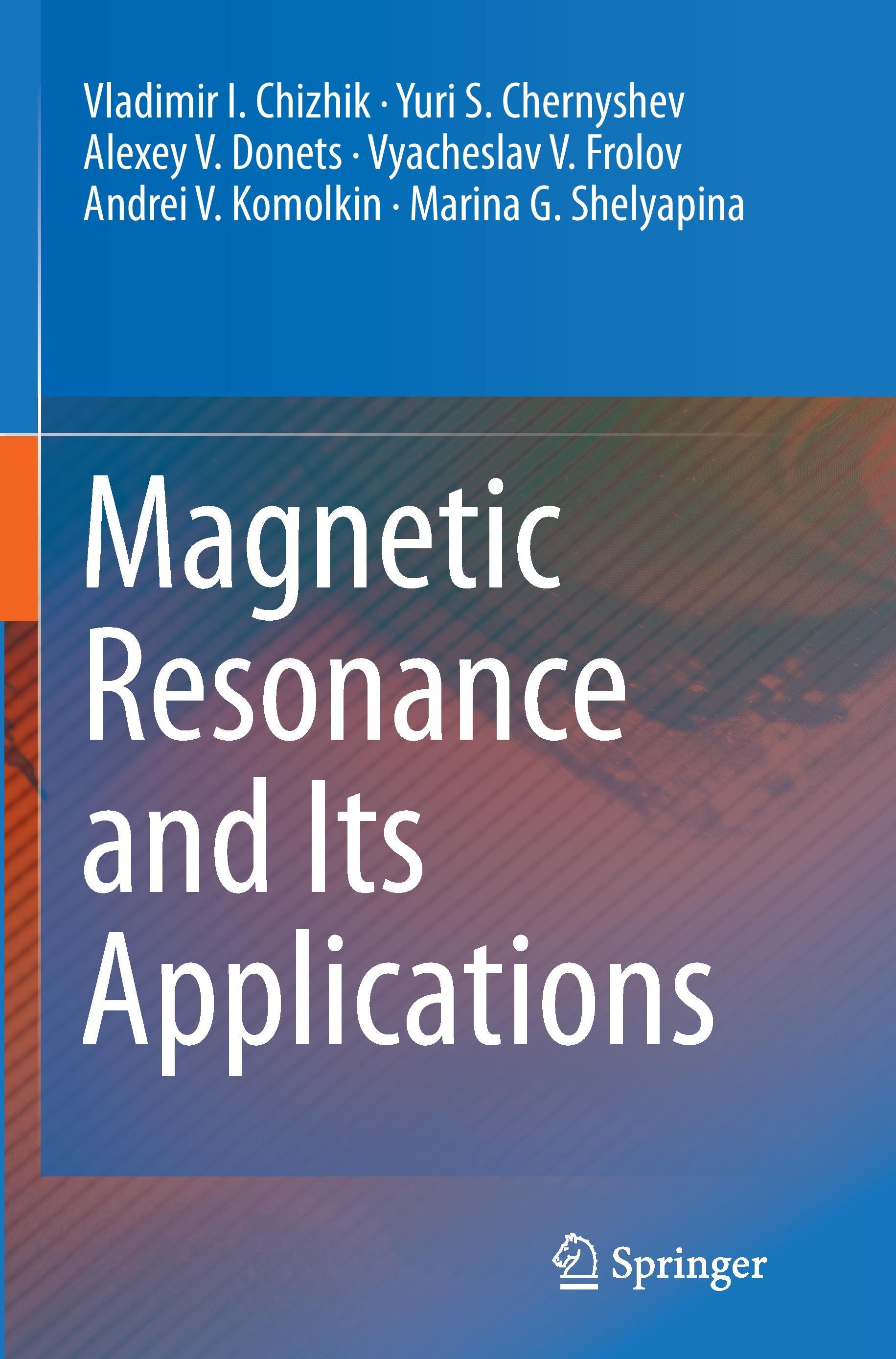 Magnetic Resonance and Its Applications