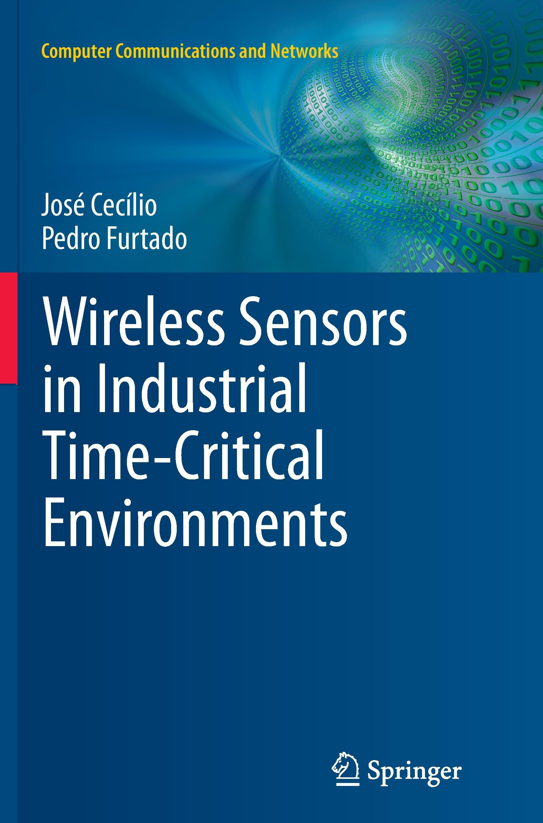 Wireless Sensors in Industrial Time-Critical Environments