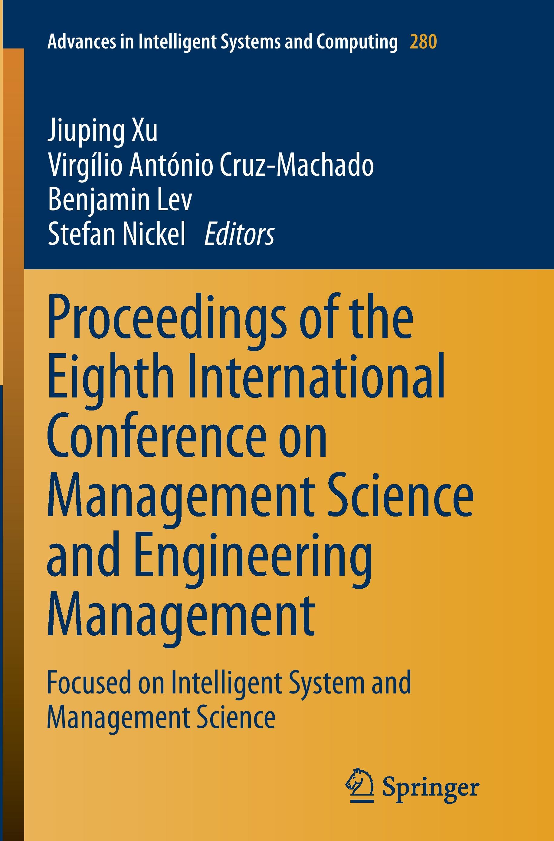 Proceedings of the Eighth International Conference on Management Science and Engineering Management