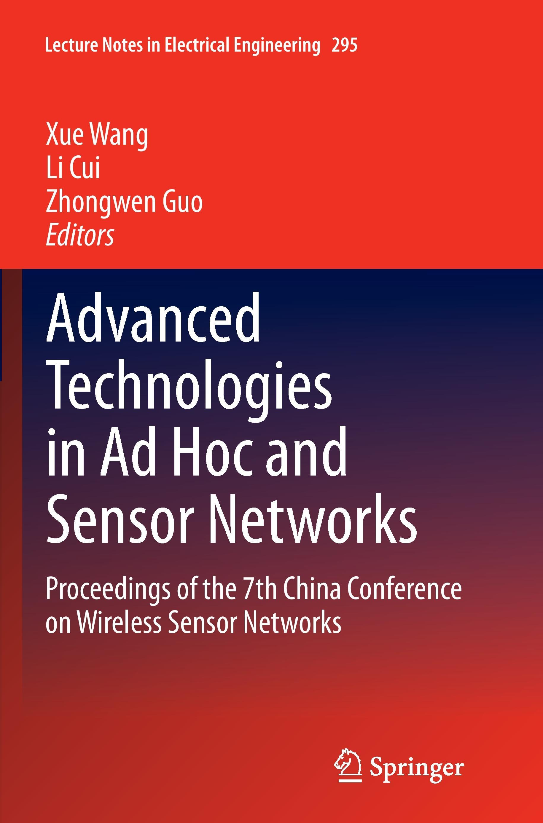 Advanced Technologies in Ad Hoc and Sensor Networks