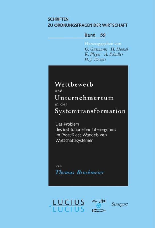 Wettbewerb und Unternehmertum in der Systemtransformation