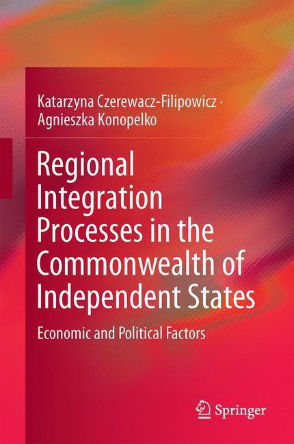 Regional Integration Processes in the Commonwealth of Independent States