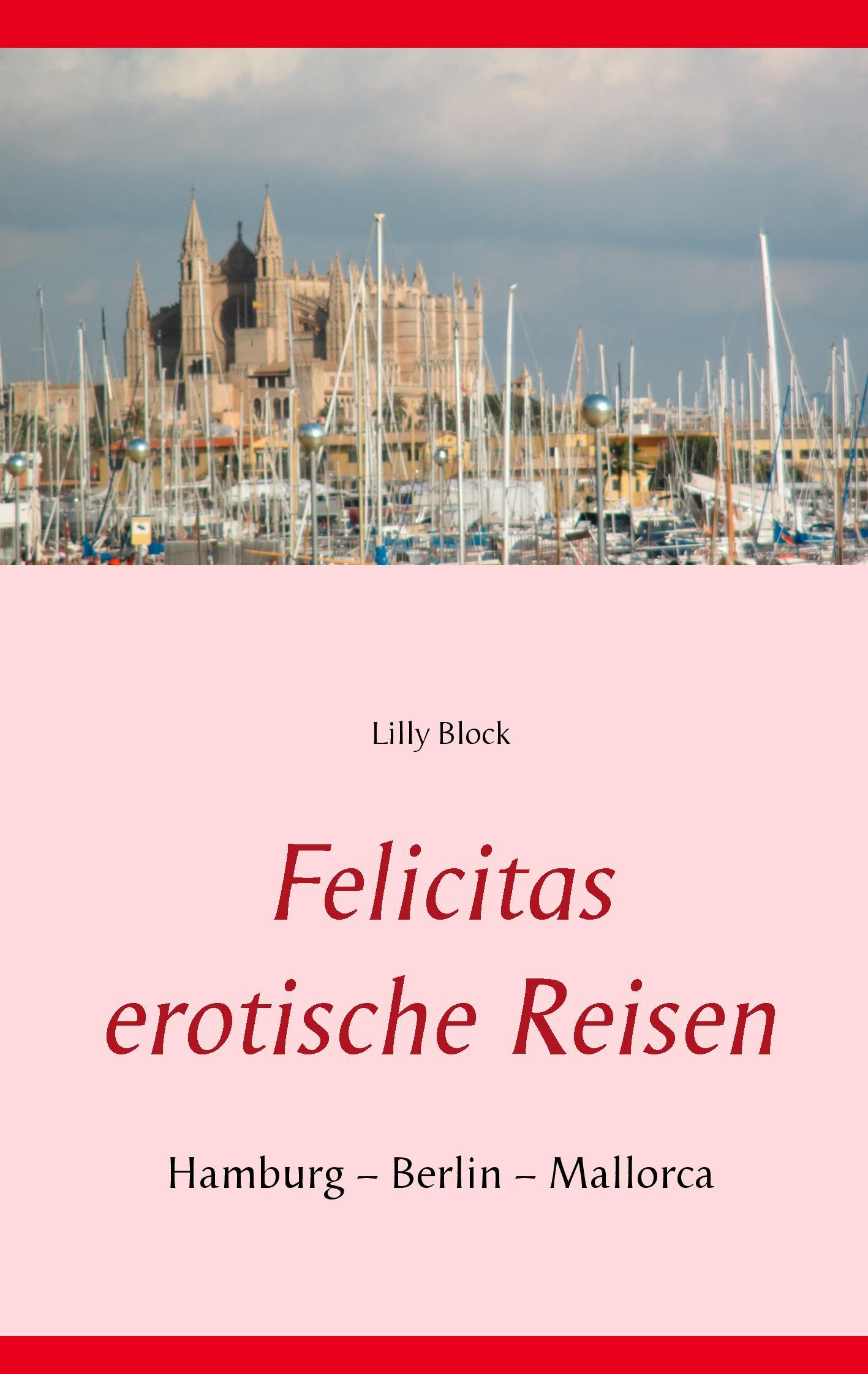 Felicitas erotische Reisen 1