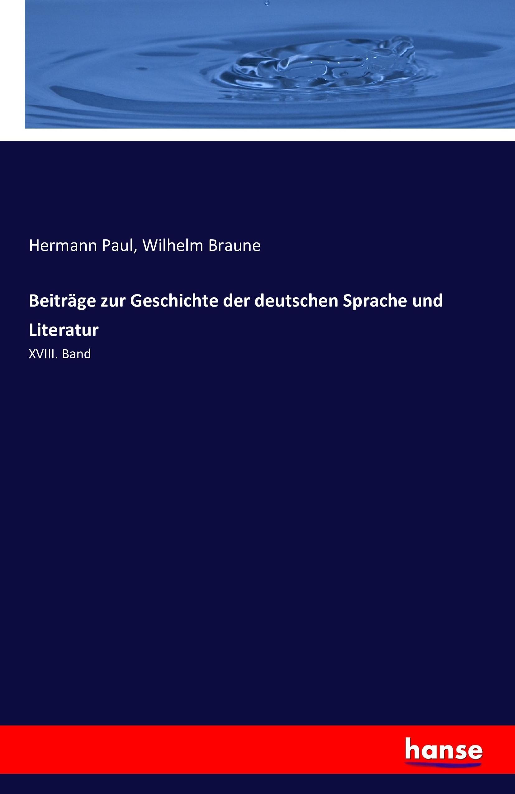 Beiträge zur Geschichte der deutschen Sprache und Literatur