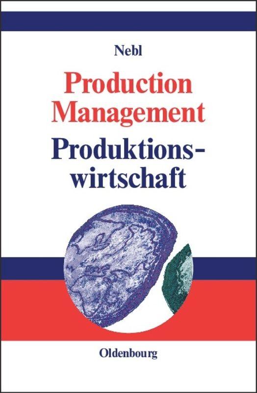 Production Management. Produktionswirtschaft