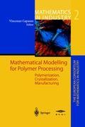 Mathematical Modelling for Polymer Processing