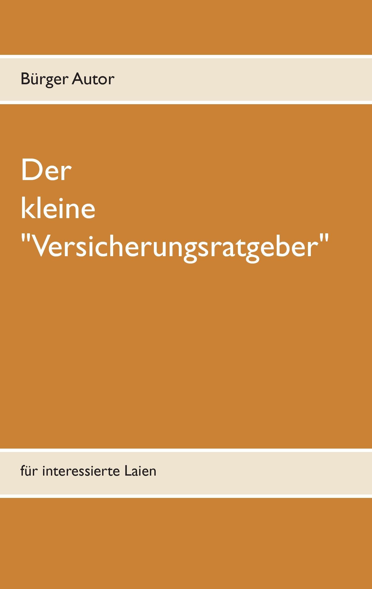 Der kleine "Versicherungsratgeber"