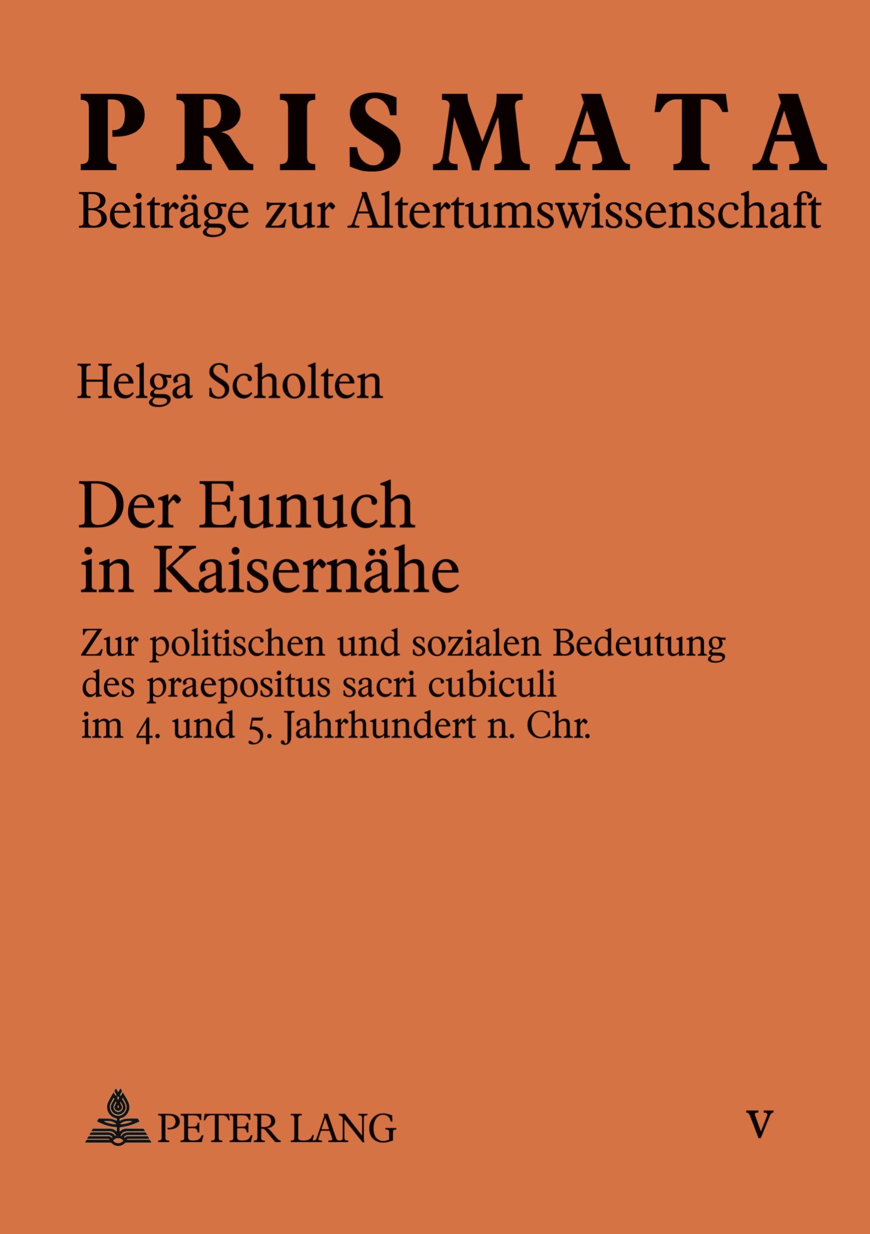 Der Eunuch in Kaisernähe