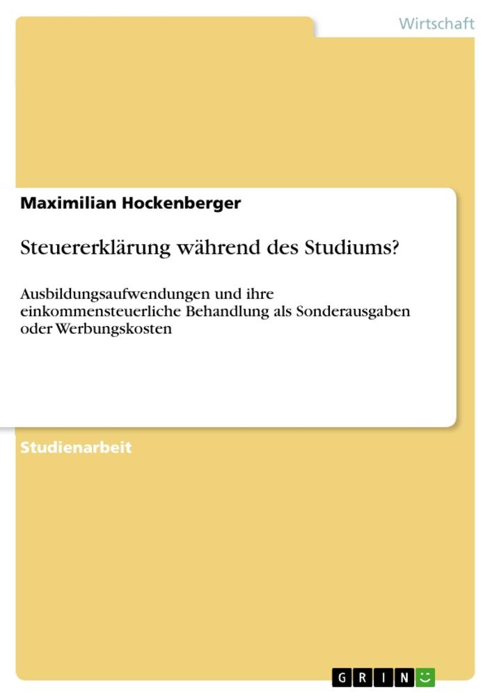 Steuererklärung während des Studiums?