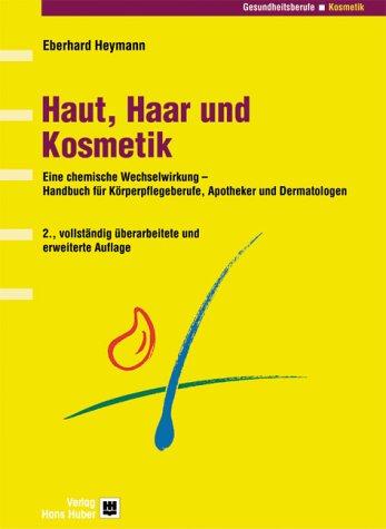 Haut, Haar und Kosmetik