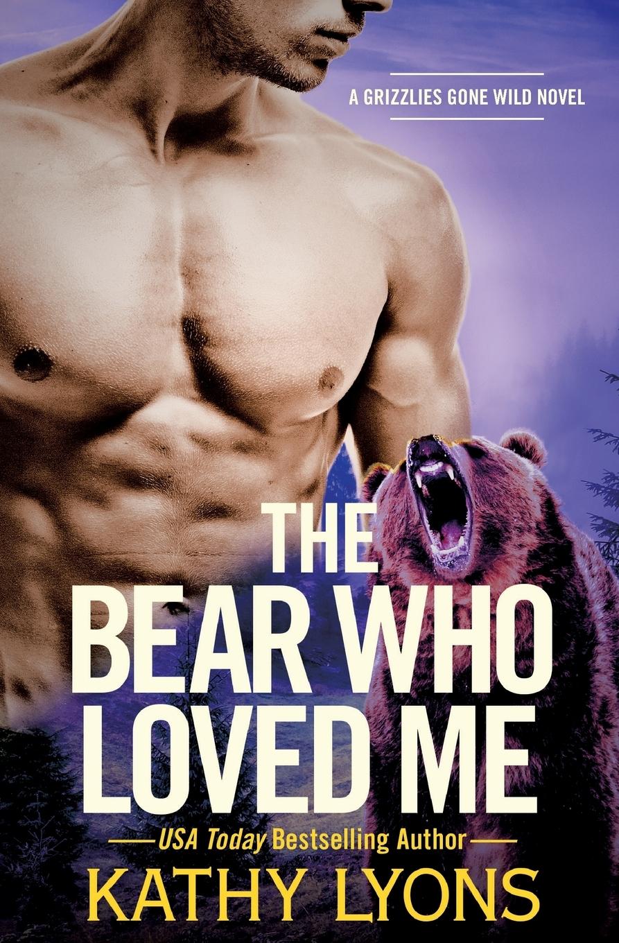 Bear Who Loved Me