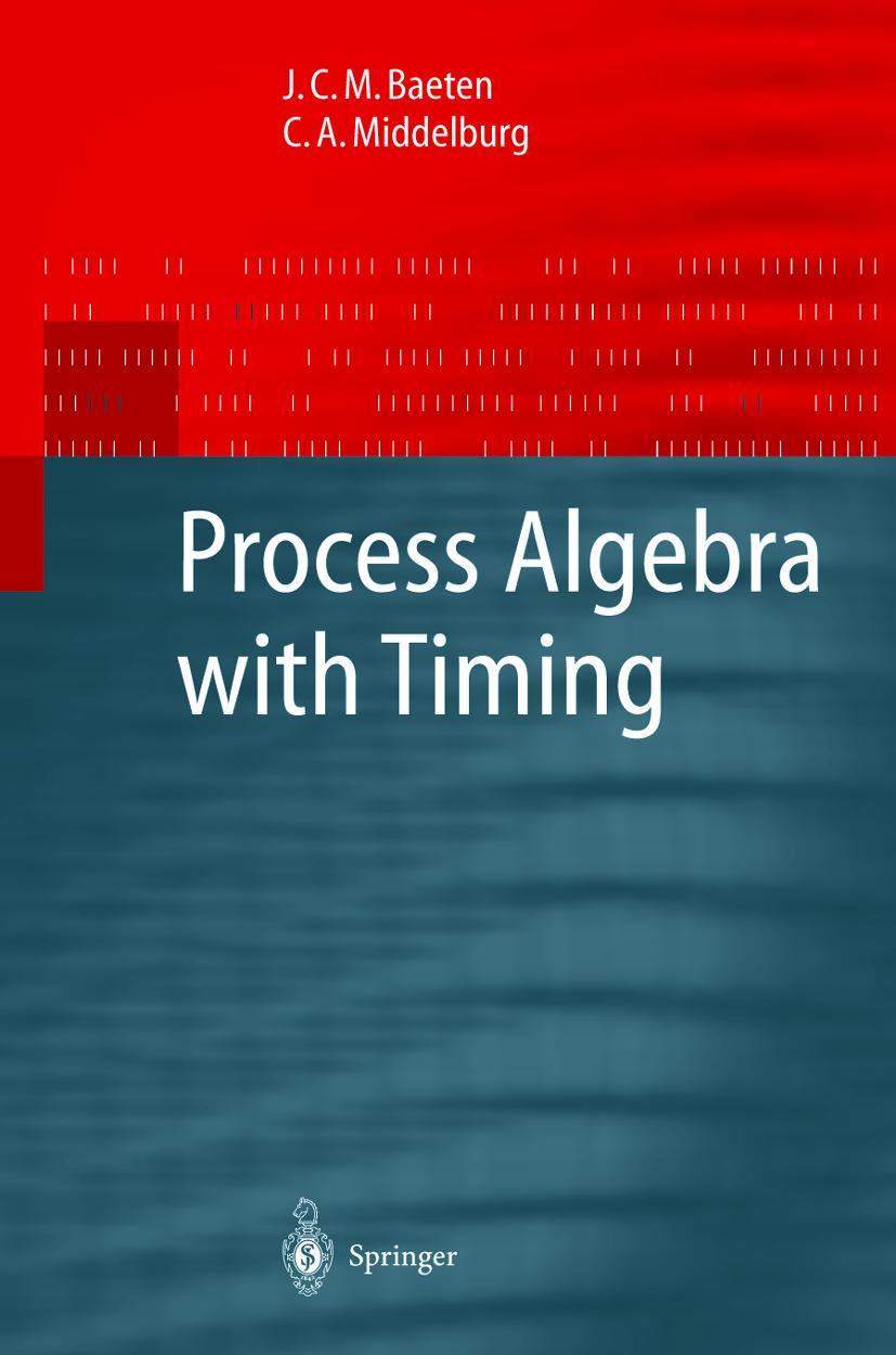 Process Algebra with Timing