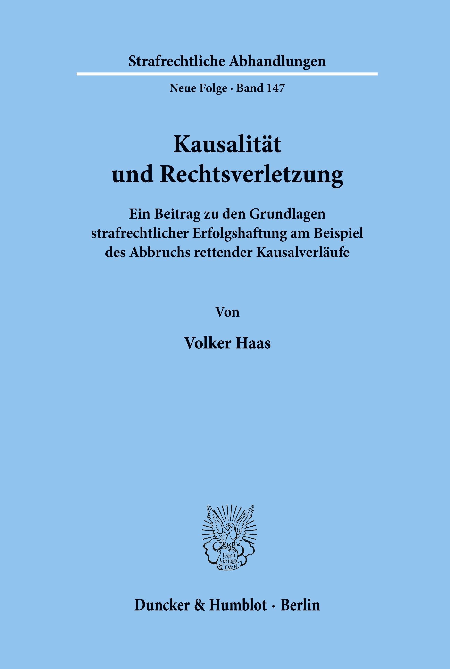 Kausalität und Rechtsverletzung.