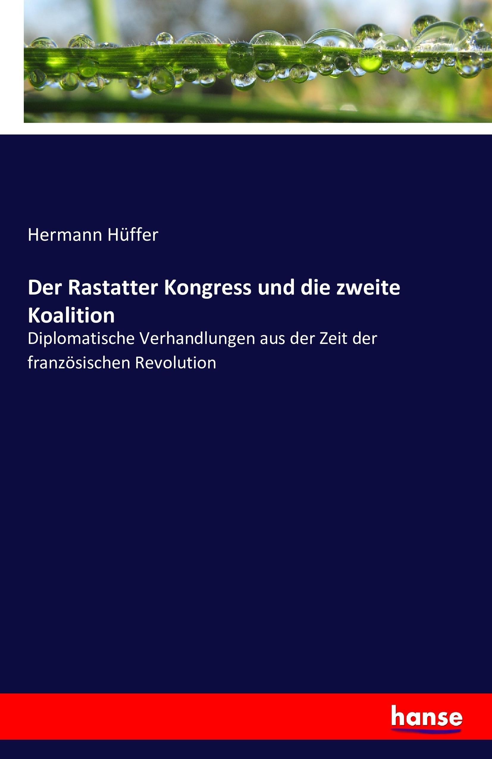 Der Rastatter Kongress und die zweite Koalition